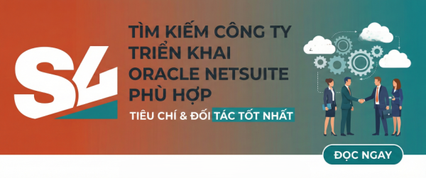 Tim Kiem Cong Ty Trien Khai Oracle NetSuite - S4 Consulting