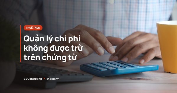 Quản lý chi phí không được trừ trên chứng từ