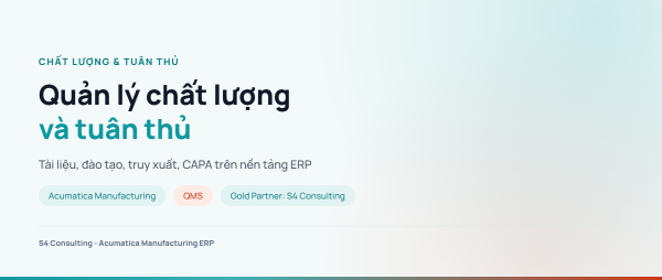 Quản lý chất lượng và tuân thủ quy định trong sản xuất với Acumatica và eWorkplace Apps