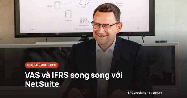 VAS và IFRS song song với NetSuite